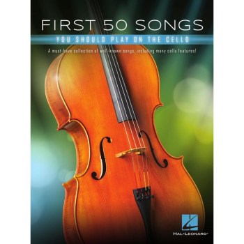 Hal Leonard First 50 Songs You Should Play on Cello купить
