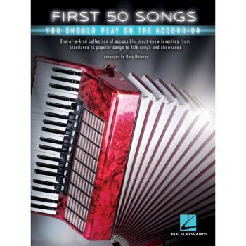 Hal Leonard First 50 Songs You Should Play on the Accordion купить