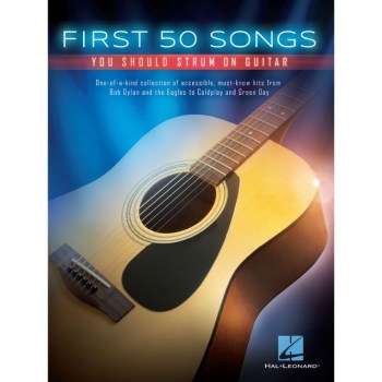 Hal Leonard First 50 Songs You Should Strum On Guitar купить