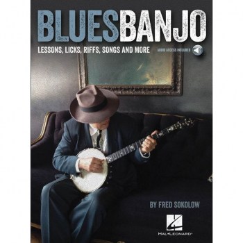 Hal Leonard Fred Sokolow: Blues Banjo Lessons - Licks, Riffs, Songs купить