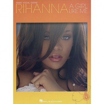 Hal Leonard Rihanna - A Girl Like Me PVG купить