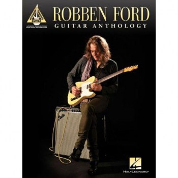 Hal Leonard Robben Ford: Guitar Anthology TAB купить