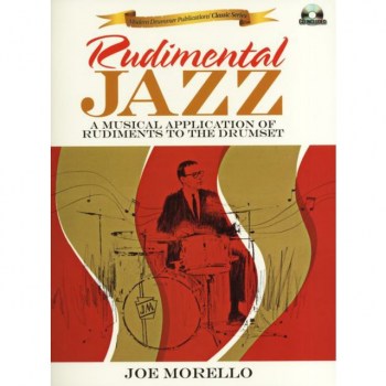 Hal Leonard Rudimental Jazz - Drumset Joe Morello - Lehrbuch und CD купить
