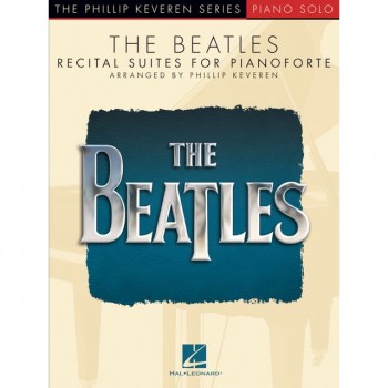 Hal Leonard The Beatles: Recital Suites for Pianoforte купить