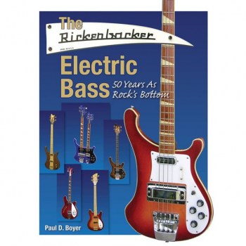 Hal Leonard The Rickenbacker Electric Bass 50 Years As Rock's Bottom купить