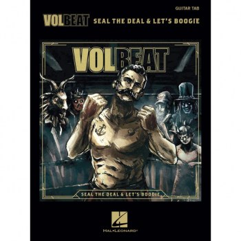 Hal Leonard Volbeat: Seal The Deal & Let's Boogie купить