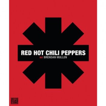 Heyne-Verlag Red Hot Chili Peppers Brendan Mullen, Bandchronik купить