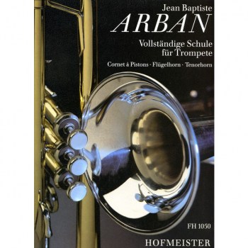 Hofmeister Verlag Vollstondige Schule Trompete kpl., Arban, Jean Baptiste купить