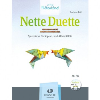 Holzschuh Verlag Nette Duette Blockflote Barbara Ertl, mit CD купить