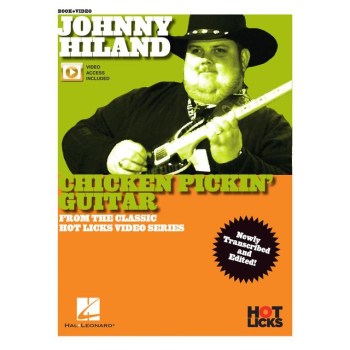 Hot Licks Johnny Hiland: Chicken Pickin' Guitar купить