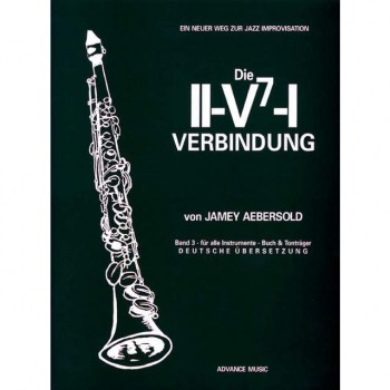 Jamey Aebersold Aebersold: Die II-V7-I Verbindung Vol. 3, inkl. CD купить