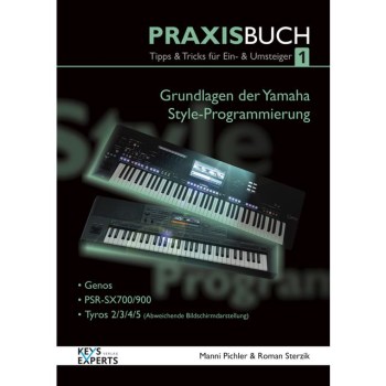 Keys Experts Verlag Grundlagen der Yamaha Style-Programmierung Praxisbuch 1 купить