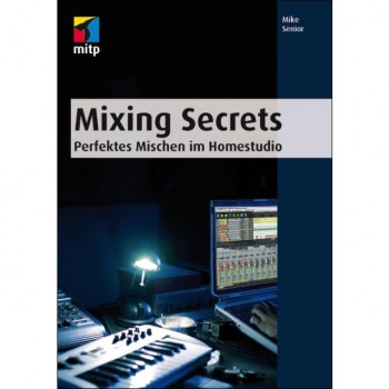 mitp Verlag Mixing Secrets Mike Senior купить