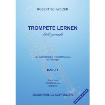 Musikverlag Schweizer Trompete lernen 1 Robert Schweizer купить