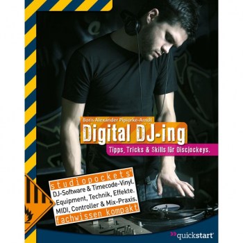 Quickstart Digital DJing Boris Alexander Pipiorke-Arndt купить