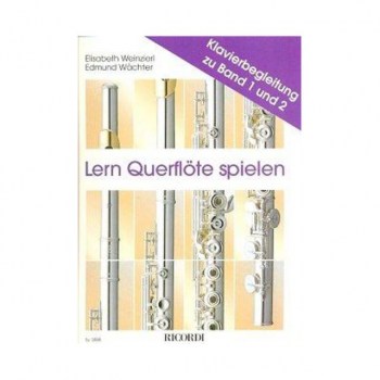 Ricordi Verlag Lern Querflote spielen Weinzierl/Wochter, Klavier купить