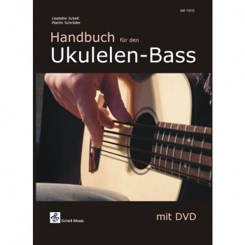 Schell Music Handbuch for den Ukulelen-Bass Schell/Schroder, Buch/DVD купить
