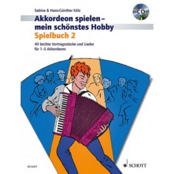 Schott Music Akkordeon spielen - mein schonstes Hobby 2 - Spielbuch купить