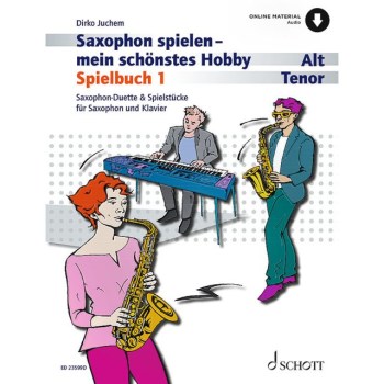 Schott Music Saxophon spielen - mein schönstes Hobby 1 купить