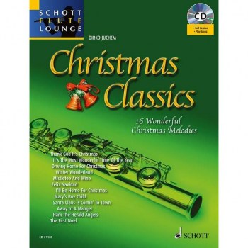 Schott-Verlag Christmas Classics Dirko Juchem, Querflote/CD купить