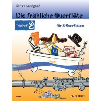 Schott-Verlag Die frohliche Querflote 2 Gefion Landgraf, Trioheft купить