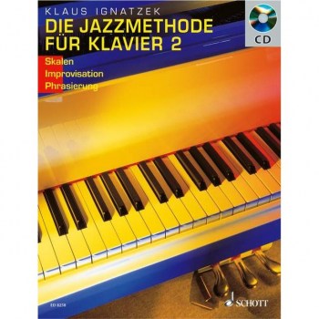 Schott-Verlag Die Jazzmethode for Klavier 2 Klaus Ignatzek, Buch und CD купить