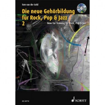 Schott-Verlag Die neue Gehorbildung Rock 2 Tom van der Geld, Buch/CD-ROM купить