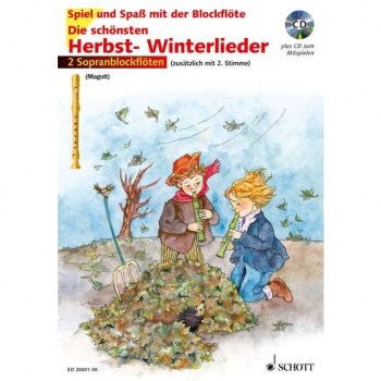 Schott-Verlag Die schonsten Herbstlieder CD 2 Sopran-Blockfloten купить