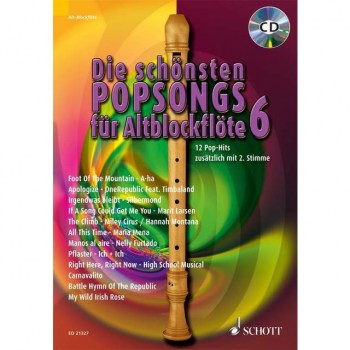 Schott-Verlag Die schonsten Popsongs 6 m. CD 1-2 Alt-Blockfloten купить