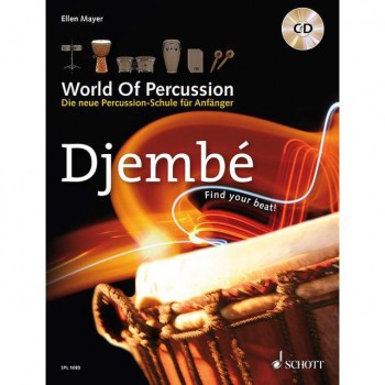Schott-Verlag Djembe, World Of Percussion Ellen Mayer, mit CD купить