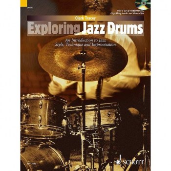 Schott-Verlag Exploring Jazz Drums C.Tracey,Buch/CD купить