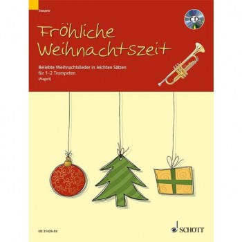 Schott-Verlag Frohliche Weihnachtszeit M.Magolt,1-2 Trompeten,Buch/CD купить