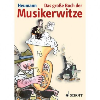 Schott-Verlag Grooe Buch der Musikerwitze Heumann, Geschenkartikel купить