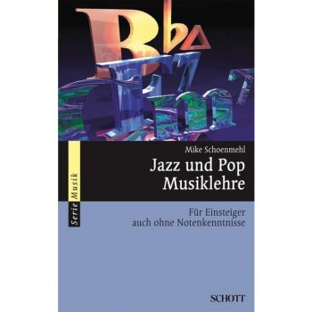 Schott-Verlag Jazz und Pop Musiklehre Mike Schoenmehl, Buch купить