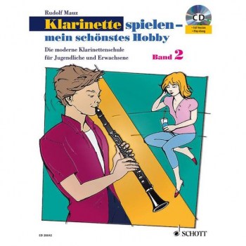 Schott-Verlag Klarinette spielen - mein schonstes Hobby 2 - Lehrbuch mit CD купить