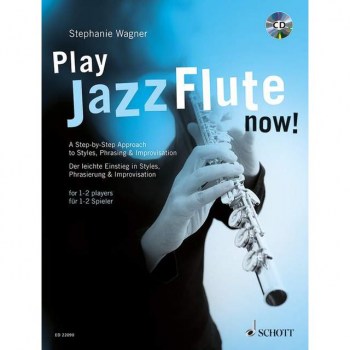 Schott-Verlag Play Jazz Flute - now! Stephanie Wagner купить