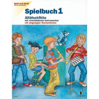 Schott-Verlag Spiel und Spao 1 Spielbuch Altblockflote купить