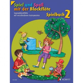 Schott-Verlag Spiel und Spao 2 Spielbuch NEU Sopranblockflote купить