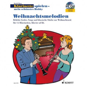 Schott-Verlag Weihnachtsmelodien Mauz, 1-2 Klarinetten/CD купить