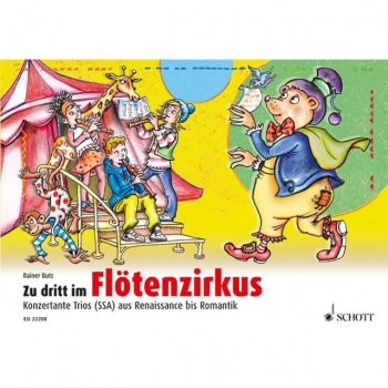 Schott-Verlag Zu dritt im Flotenzirkus 2 Sopran- und Alt-Blockfote купить