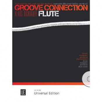 Universal Edition Groove Connection - Flute: Dorisch – Mixolydisch – Pentatonik – Bluestonleitern купить