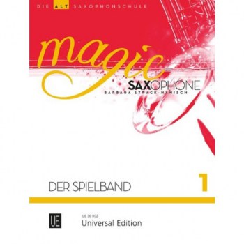 Universal Edition Magic Saxophone 1 - Altsax. Spielband, Strack-Hanisch купить