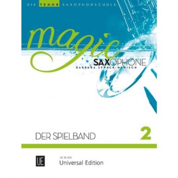 Universal Edition Magic Saxophone 2 - Tenorsax. Spielband, Strack-Hanisch купить