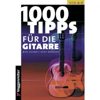 Voggenreiter 1000 Tips for Guitar Mike Eulner купить