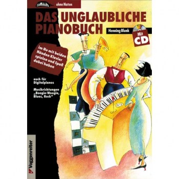 Voggenreiter Das unglaubliche Pianobuch Henning Blunk, inkl. CD купить