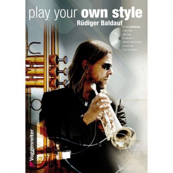 Voggenreiter Play your Own Style Rodiger Baldauf, Trompete/CD купить