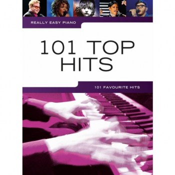 Wise Publications Really Easy Piano: 101 Top Hits купить